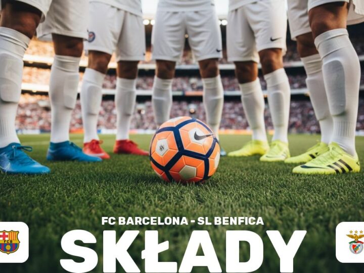 Składy: FC Barcelona – Benfica