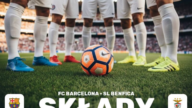Składy: FC Barcelona – Benfica
